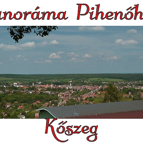 Panoráma Pihenőház Kőszeg